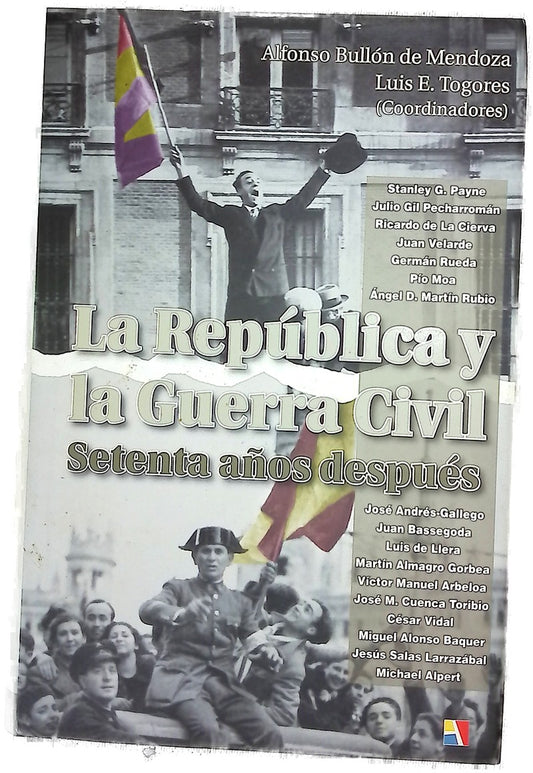 La República y la Guerra Civil setenta años después