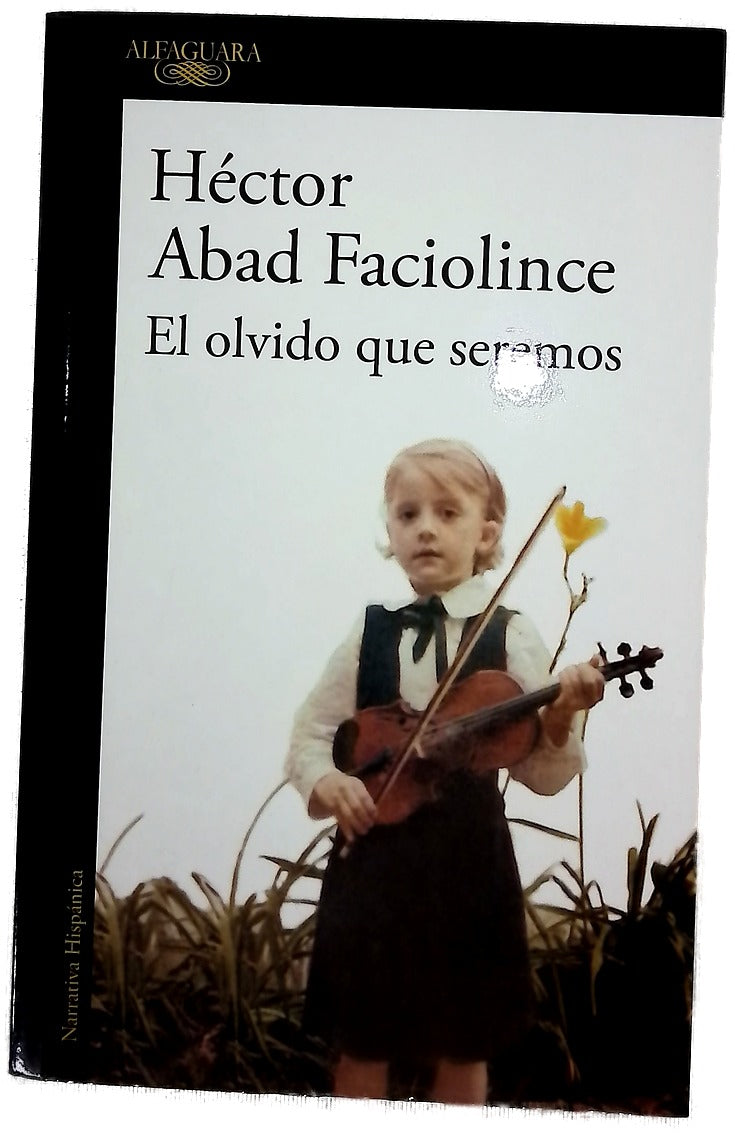 El olvido que seremos