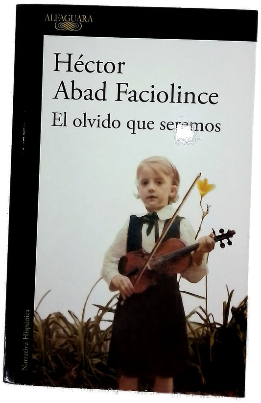 El olvido que seremos