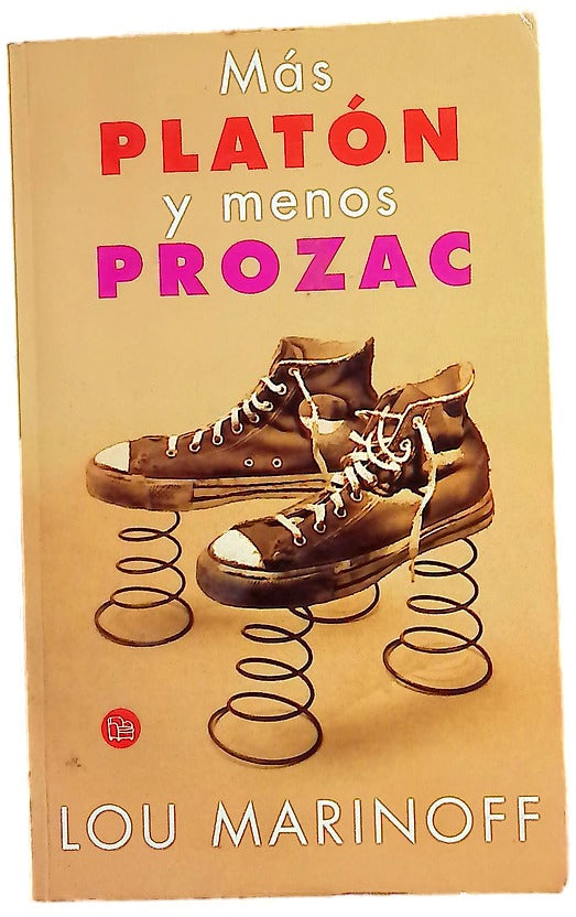 Más Platón y menos Prozac