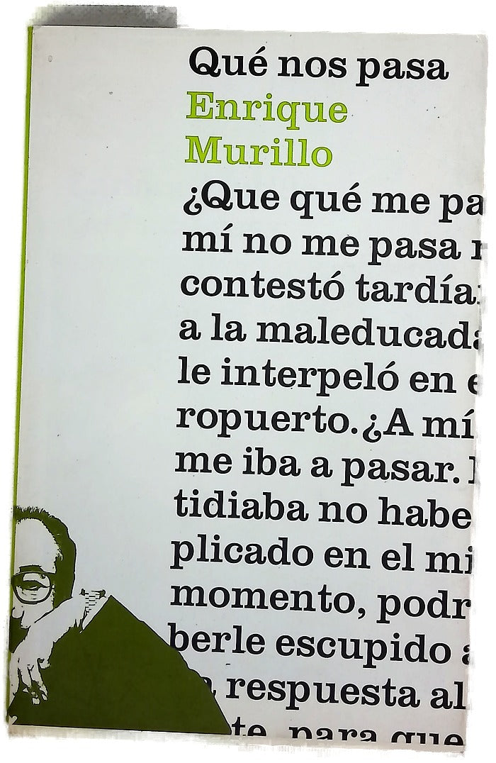 Qué nos pasa