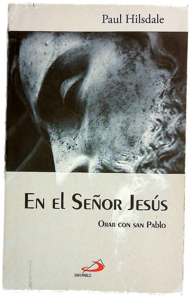 En el Señor Jesús orar con San Pablo