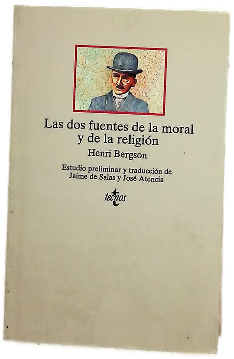 Las dos fuentes de la moral y de la religión