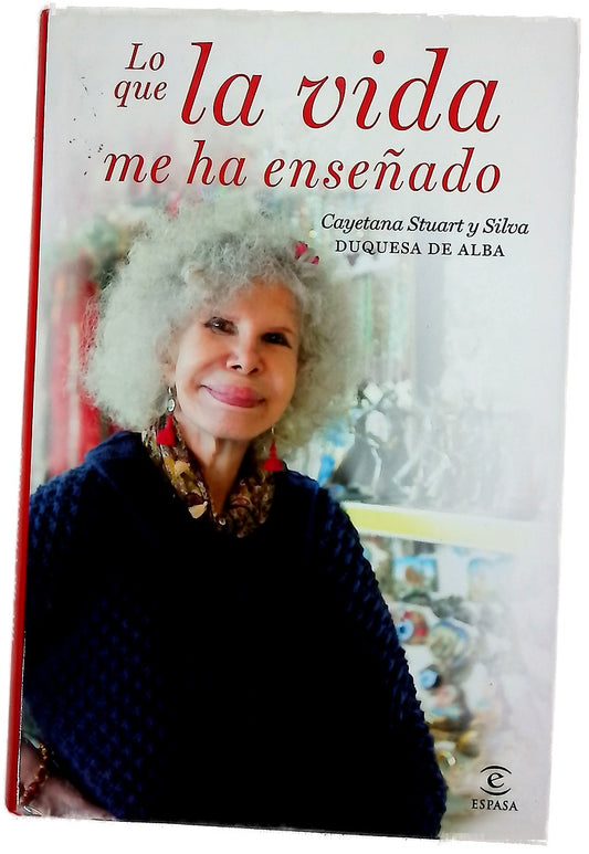 Lo que la vida me ha enseñado