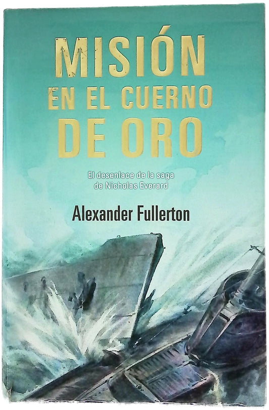 Misión en el Cuerno de Oro