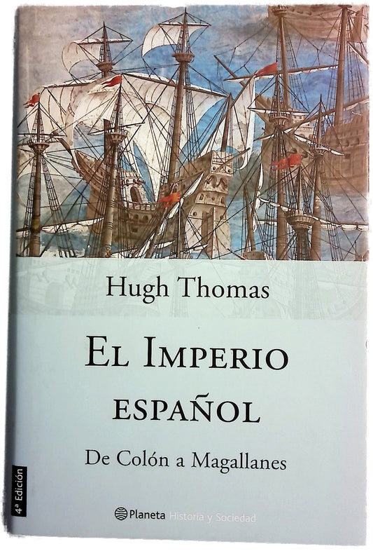 El Imperio español de Colón a Magallanes