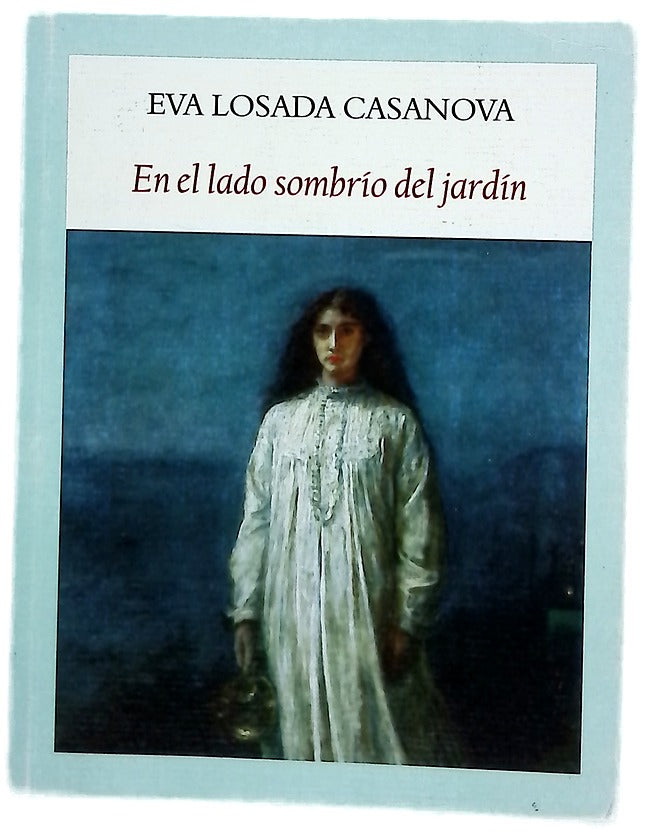 En el lado sombrío del jardín