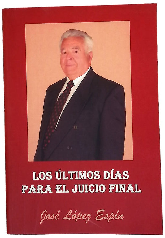 Los últimos días para el juicio final
