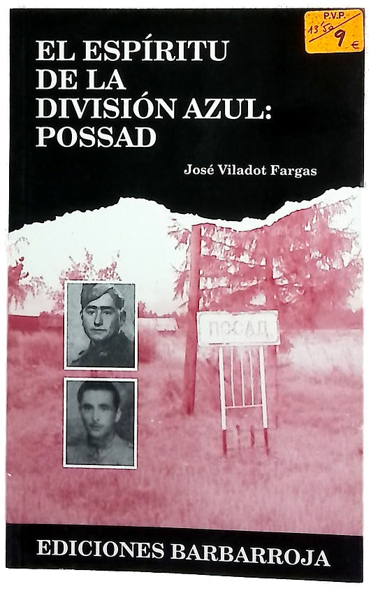El espíritu de la División Azul: Possad