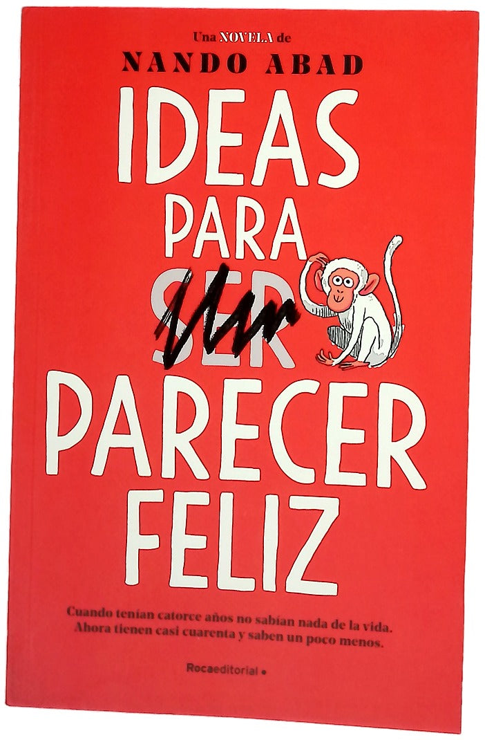 Ideas para ser parecer feliz