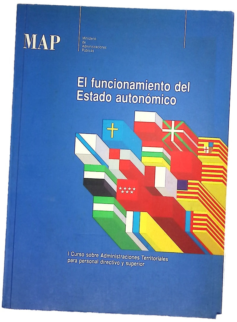 El funcionamiento del Estado autonómico