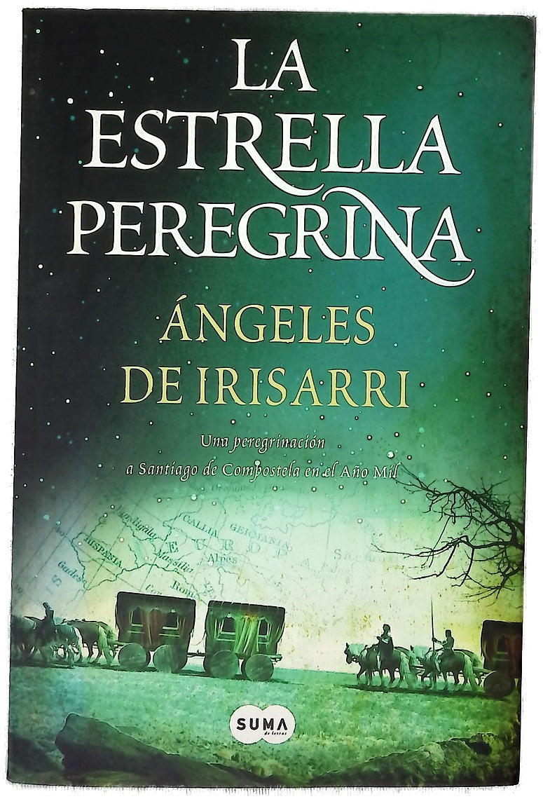 La estrella peregrina una peregrinación a Santiago de Compostela en el año mil