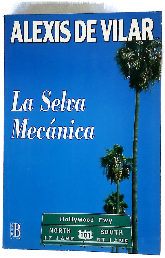 La selva mecánica