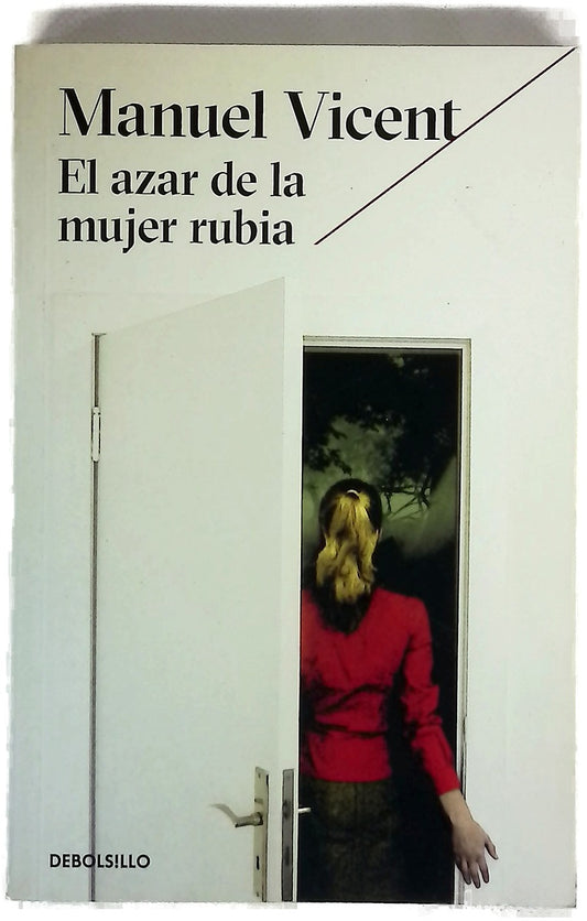 El azar de la mujer rubia