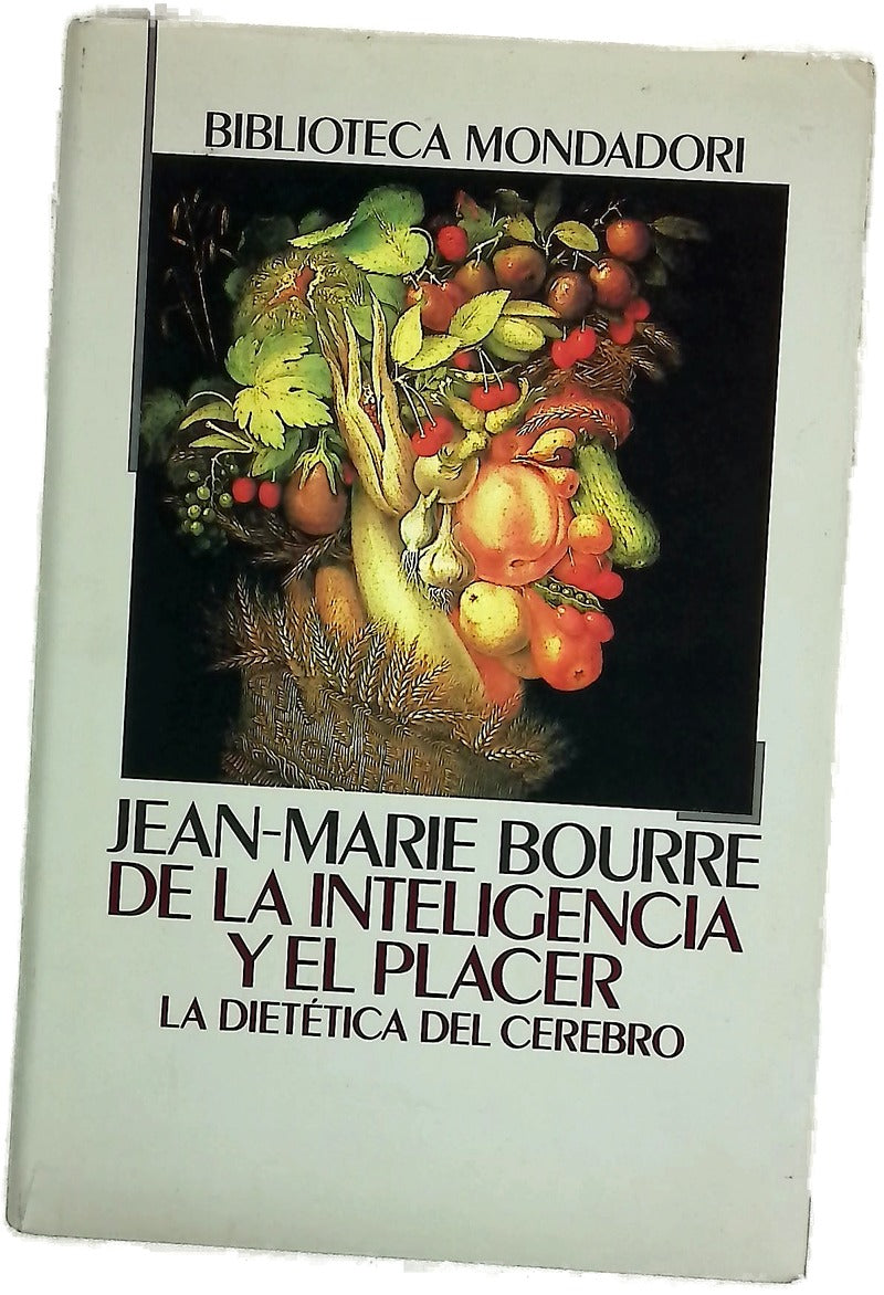 De la inteligencia y el placer la dietética del cerebro