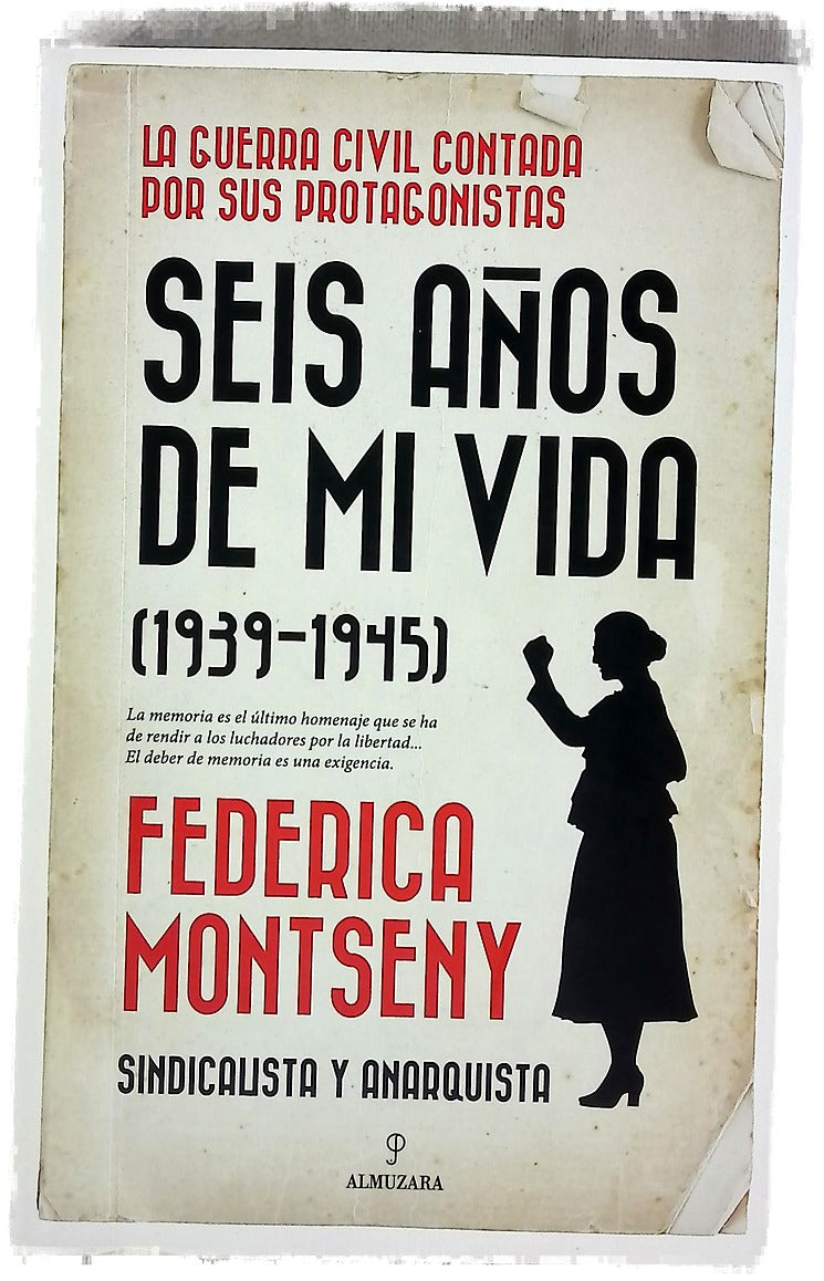 Seis años de mi vida (1939-1945)
