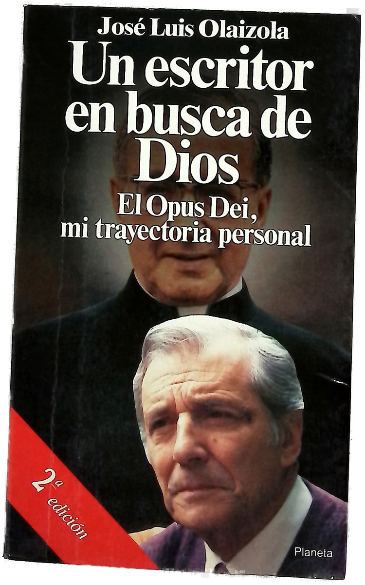 Un escritor en busca de Dios el Opus Dei, mi trayectoria personal