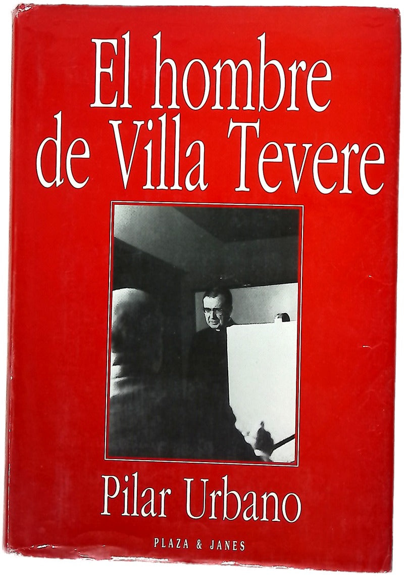 El hombre de Villa Tevere los años romanos de Josemaría Escrivá