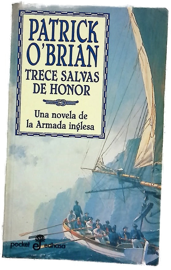 Trece salvas de honor una novela de la Armada inglesa