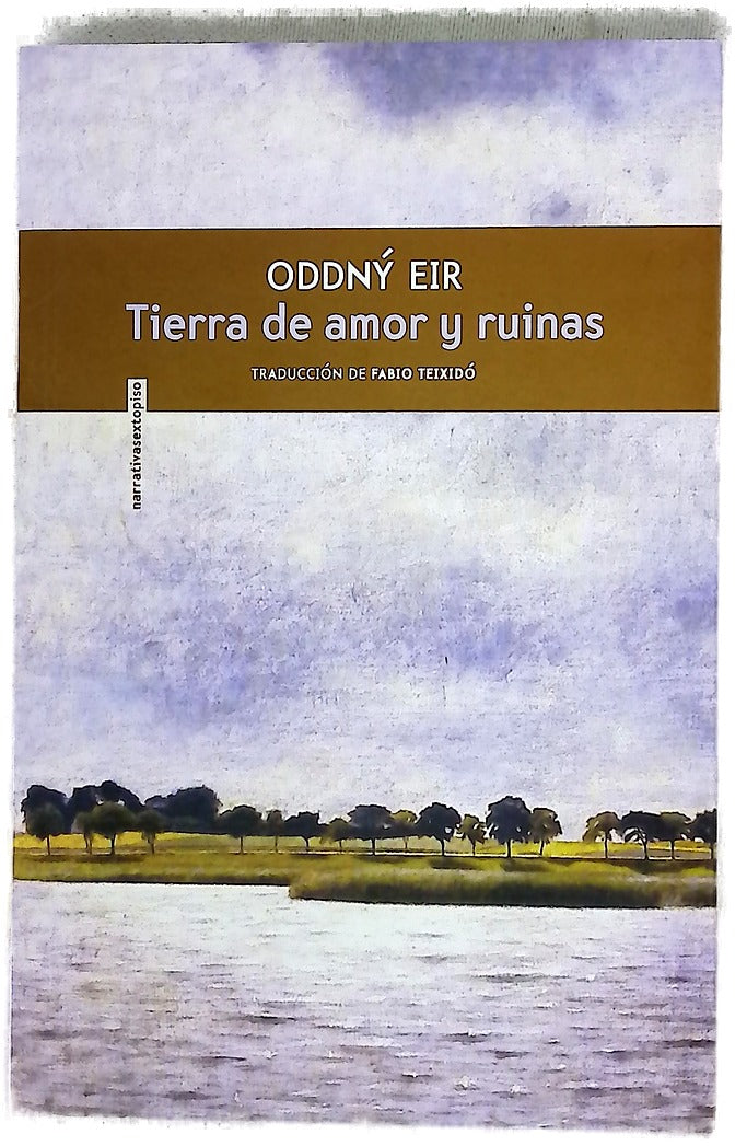 Tierra de amor y ruinas