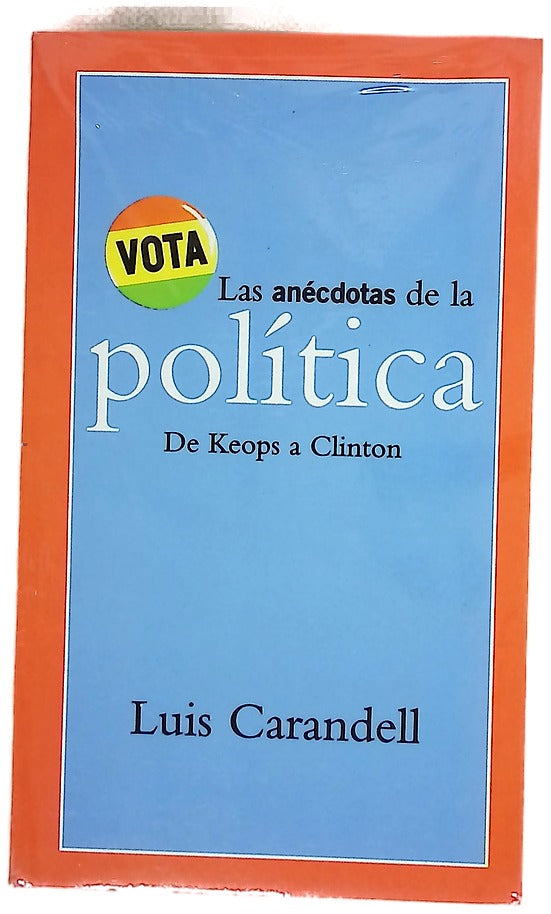 Las anécdotas de la política