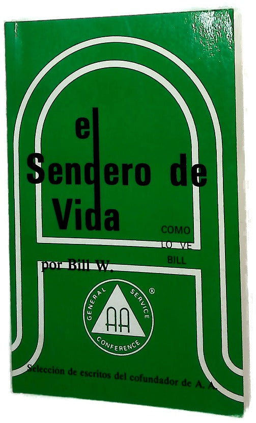 El sendero de vida (cómo lo ve Bill)
