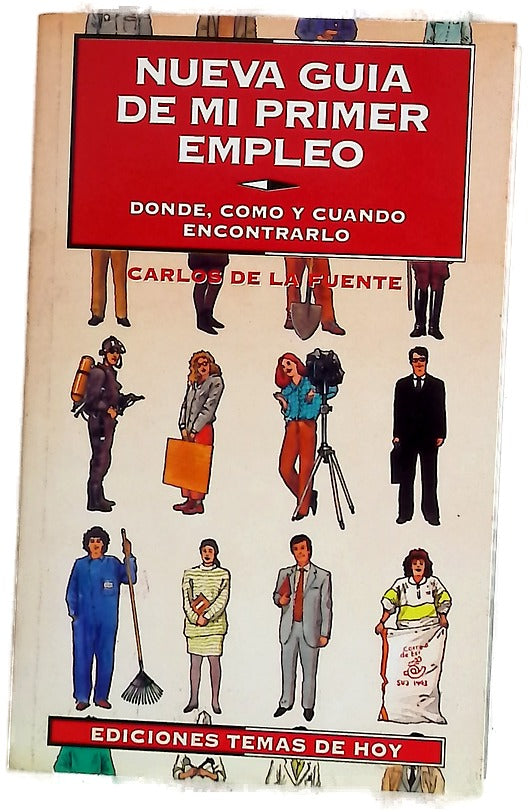 Nueva guía de mi primer empleo dónde, cómo y cuándo encontrarlo