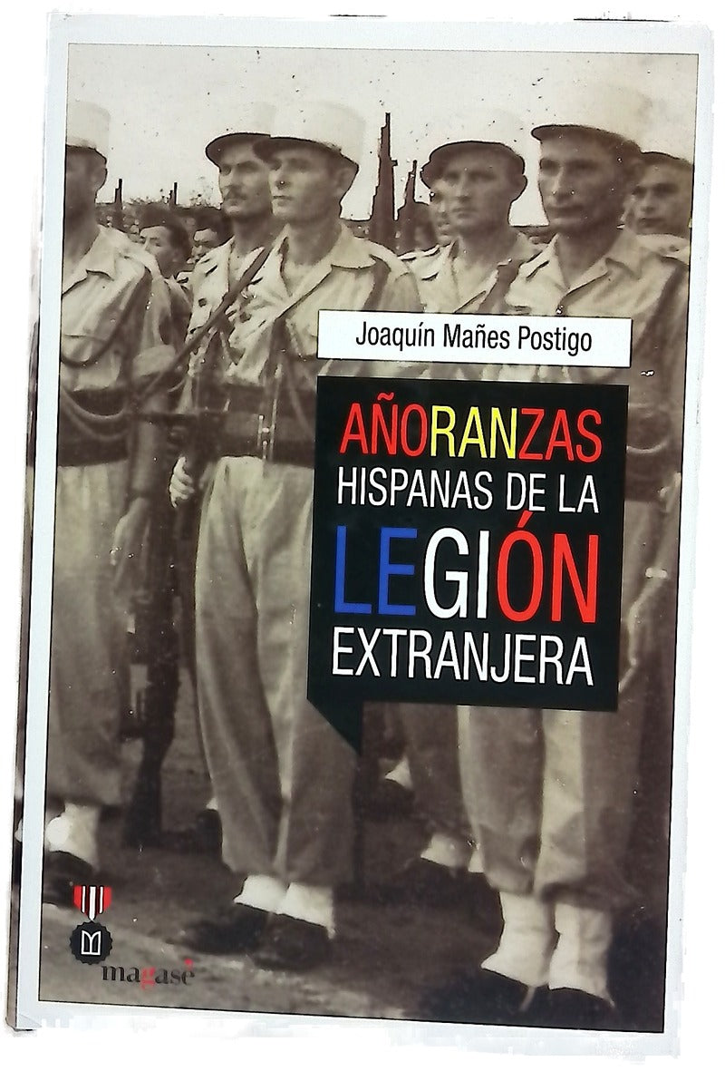 Añoranzas hispanas de la legión extranjera