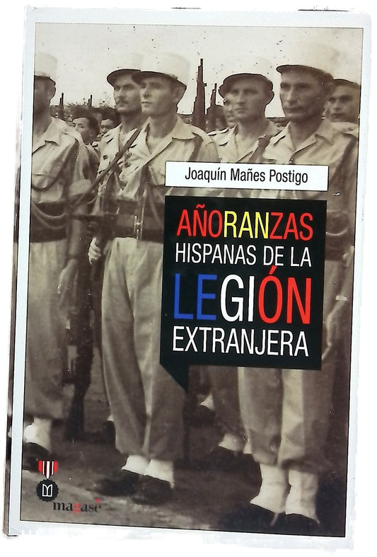 Añoranzas hispanas de la legión extranjera