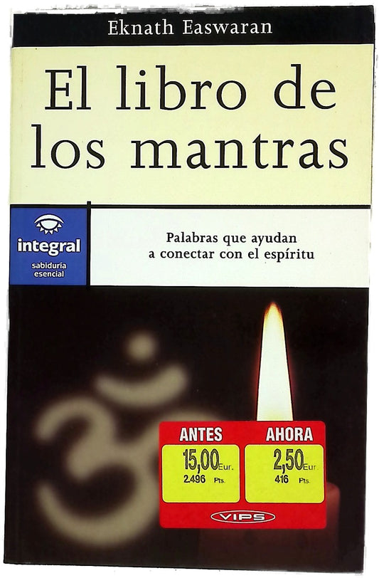 El libro de los mantras palabras que ayudan a conectar con el espíritu