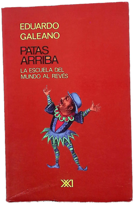Patas arriba : La escuela del mundo al revés