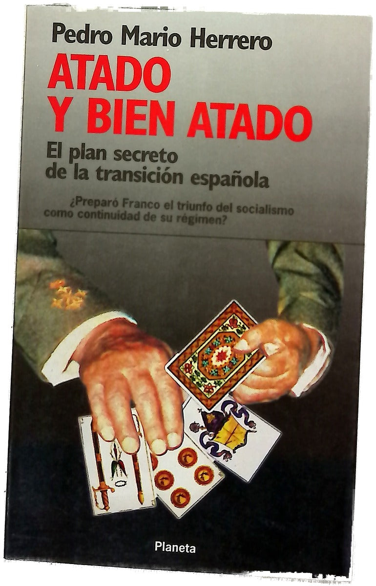 Atado y bien atado