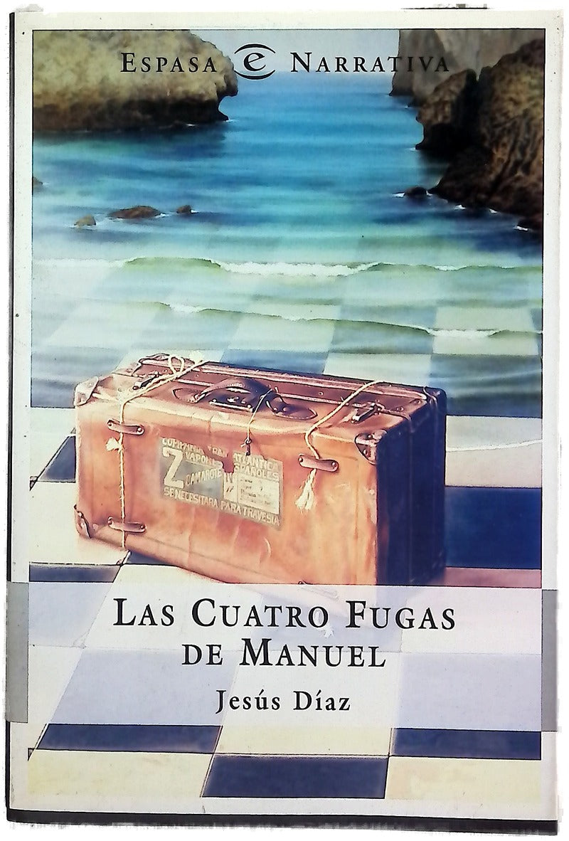 Las cuatro fugas del Manuel