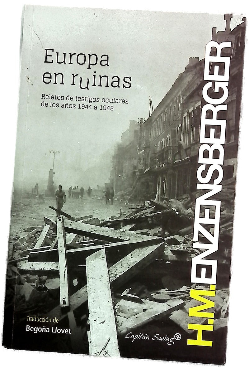Europa en ruinas : relatos de testigos oculares de los años 1944 a 1948