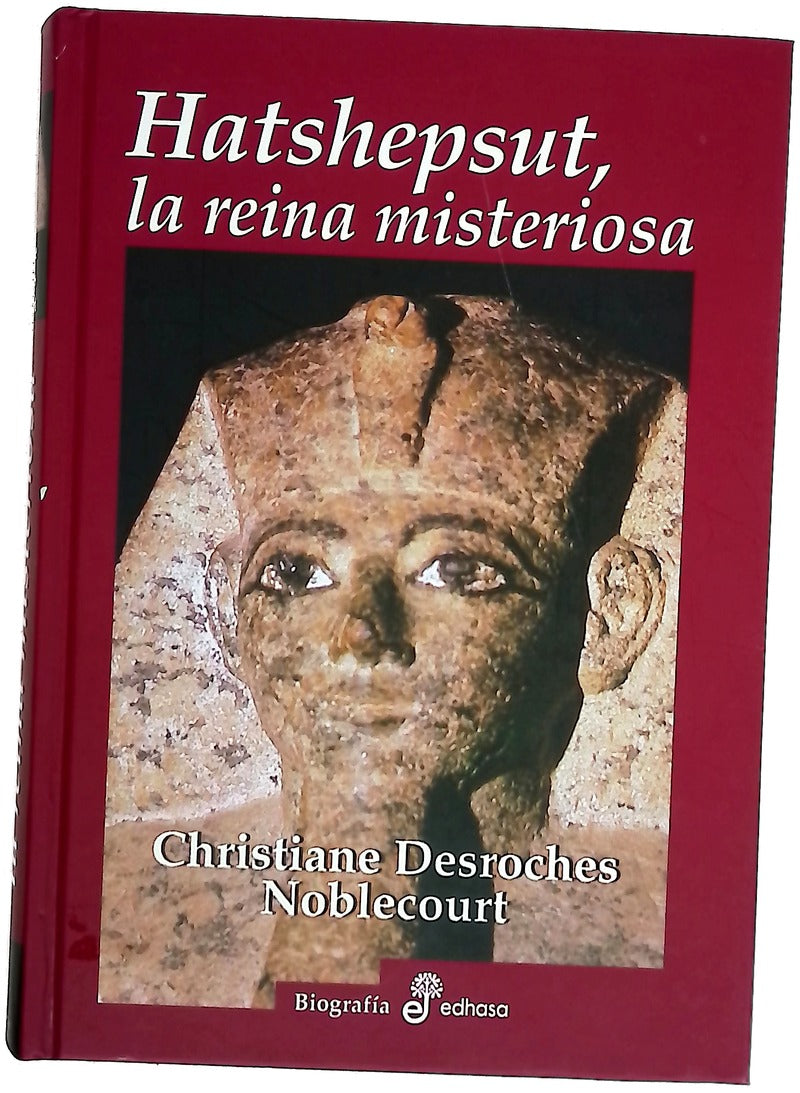 Hatshepsut la reina misteriosa