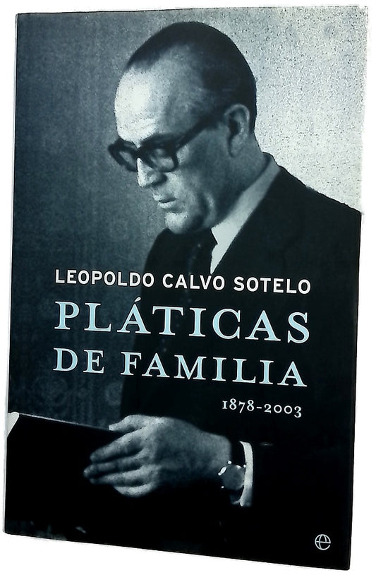 Pláticas de familia (1878-2003)