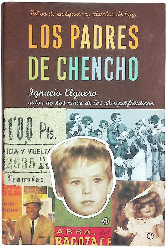 Los padres de Chencho niños de posguerra, abuelos de hoy