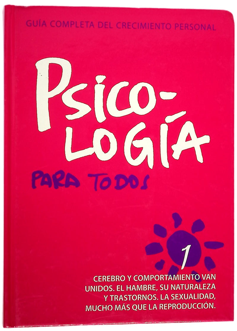Psicología para todos guía completa del crecimiento personal Vol. 1