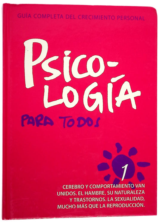 Psicología para todos guía completa del crecimiento personal Vol. 1