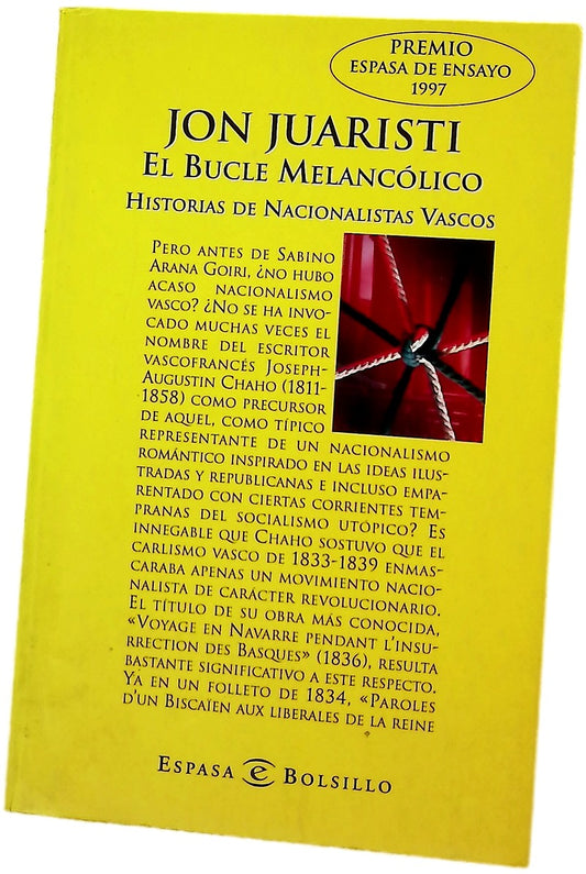 El bucle melancólico historias de nacionalistas vascos