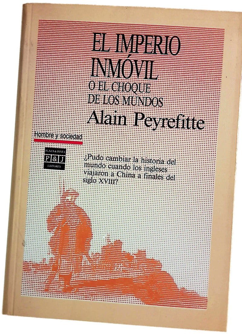 El imperio inmóvil o El choque de los mundos