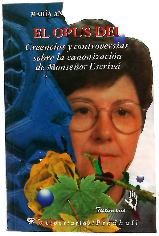 El Opus Dei creencias y controversias sobre la canonización de monseñor Escrivá