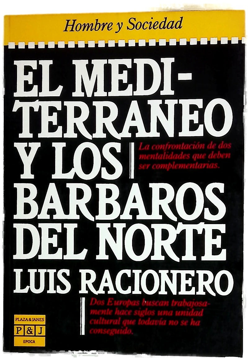 El Mediterráneo y los Bárbaros del norte