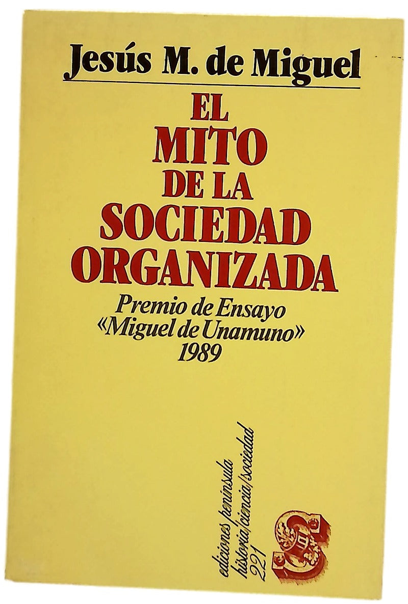 El mito de la sociedad organizada