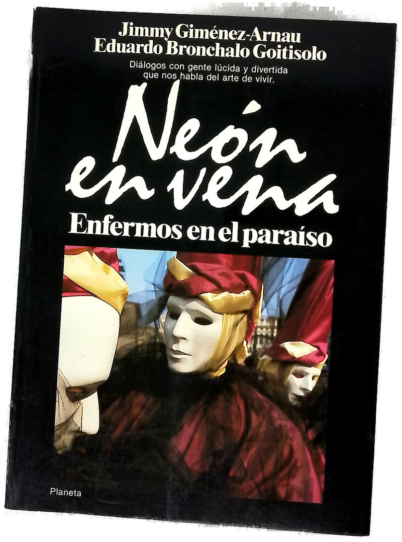 Neón en vena (enfermos en el paraíso)