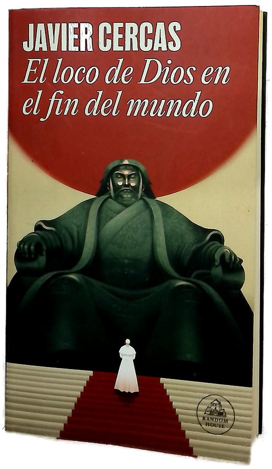 El loco de dios en el fin del mundo