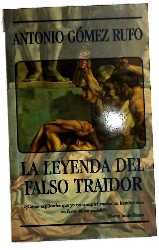 La leyenda del falso traidor