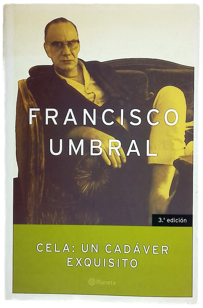 Cela, un cadáver exquisito vida y obra