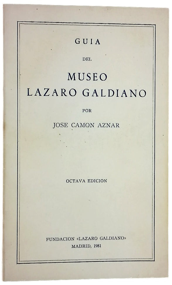 Guía del Museo Lázaro Galdiano