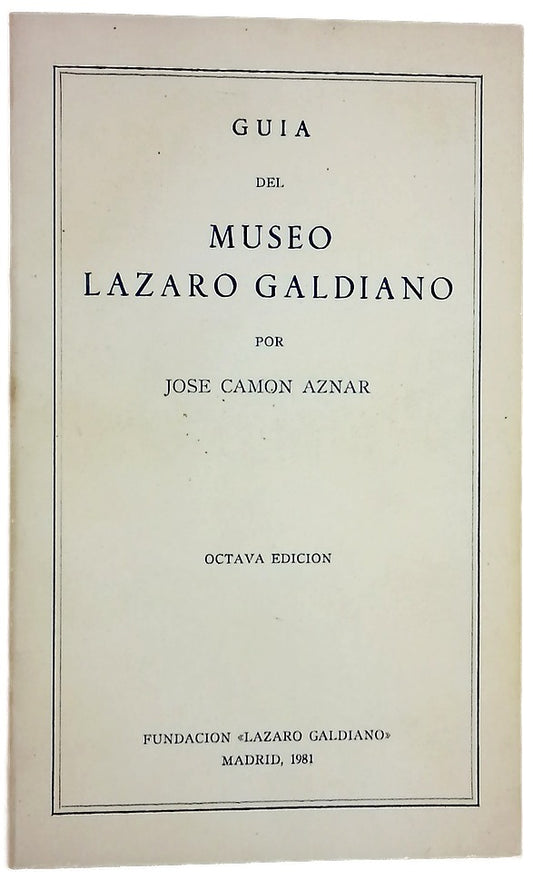 Guía del Museo Lázaro Galdiano